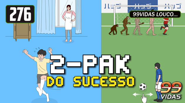 99Vidas 276 – 2-Pak: Escondido Meu Jogo Pela Mãe e Cobrança de Falta Louco  - 99Vidas Podcast